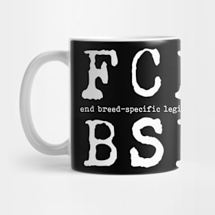 Fck Bsl Mug